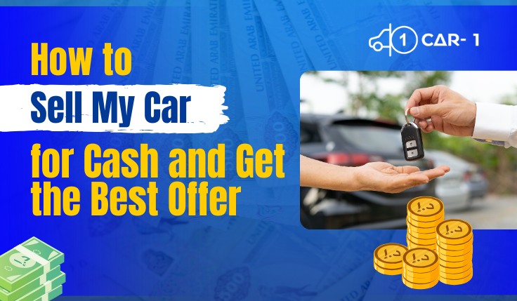 How to Sell My Car for Cash and Get the Best Offer - Car1